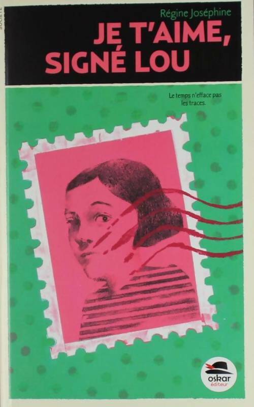 Livrenpoche : Je t'aime signe lou - Régine Joséphine - Livre