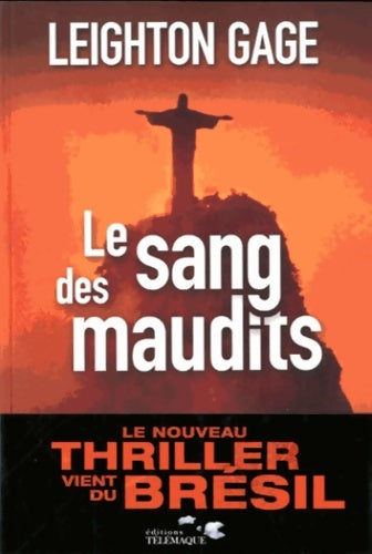 Livrenpoche : Le sang des maudits - Leighton Gage - Livre