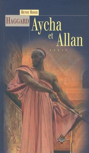 Livrenpoche : Aycha et allan - Henry Rider Haggard - Livre