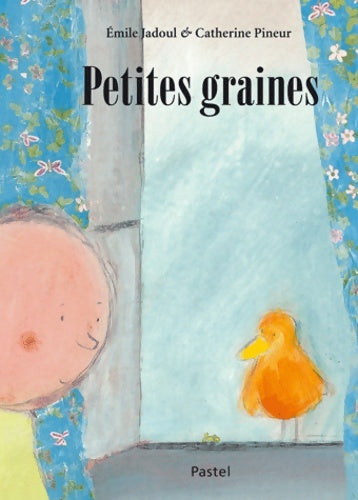 Livrenpoche : Petites graines - Pineur Catherine - Livre