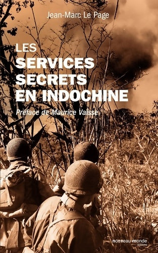Livrenpoche : Les services secrets en Indochine - Jean-Marc Le Page - Livre