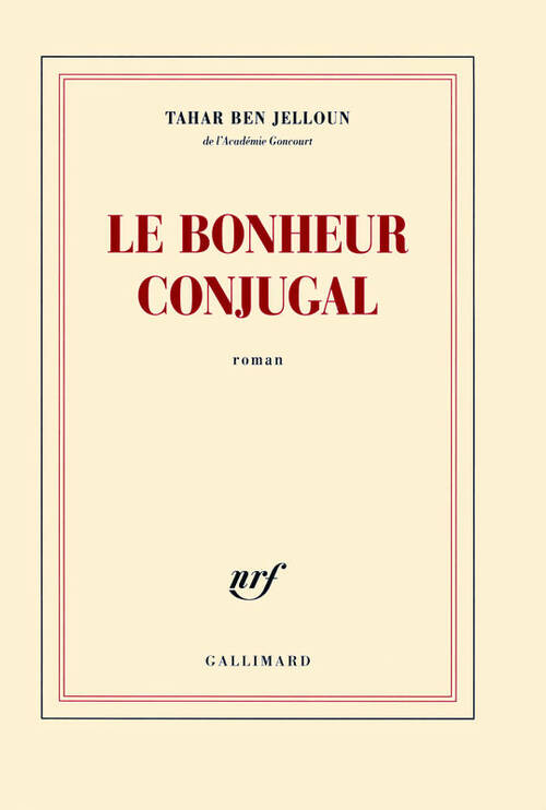Livrenpoche : Le bonheur conjugal - Tahar Ben Jelloun - Livre