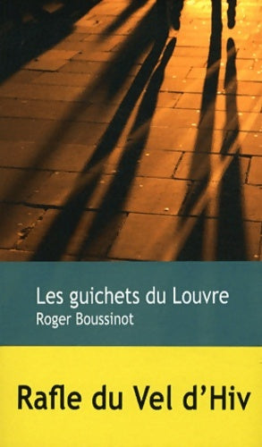 Livrenpoche : Les guichets du Louvre - Roger Boussinot - Livre