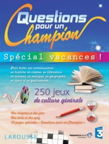 Livrenpoche : Cahier de jeux questions pour un champion - spécial vacances ! - Collectif - Livre