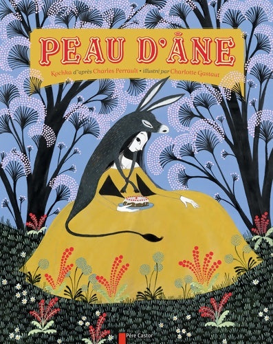 Livrenpoche : Peau d'âne - Charlotte Gastaut - Livre