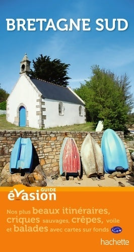 Livrenpoche : Guide evasion en France Bretagne sud - Collectif - Livre