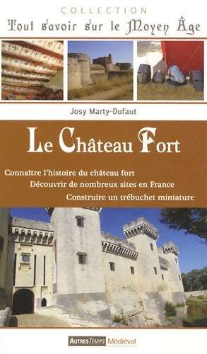 Livrenpoche : Le château-fort - Josy Marty-Dufaut - Livre