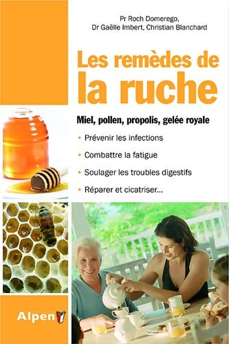 Livrenpoche : Les remèdes de la ruche - Roch Domerego - Livre
