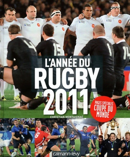 Livrenpoche : L'année du rugby 2011 -n°39- - Christian Montaignac - Livre