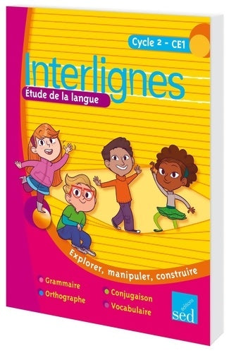 Livrenpoche : Etude de la langue CE1 interlignes : Explorer manipuler construire - Catherine Castera - Livre