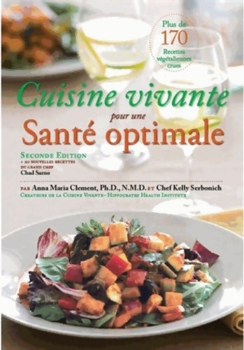 Livrenpoche : Cuisine vivante pour une santé optimale - Anna Maria Clément - Livre