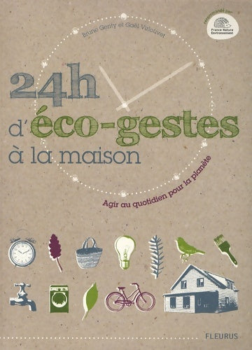 Livrenpoche : 24 heures d'eco-gestes a la maison - Bruno Genty - Livre