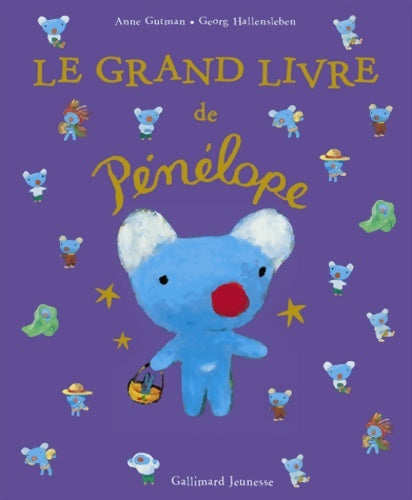 Livrenpoche : Le grand livre de pénélope - de 2 à 5 ans - Anne Gutman - Livre