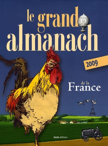 Livrenpoche : Grand almanach de la France 2009 - Gérard Quiblier - Livre