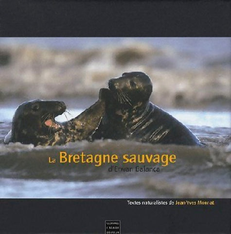 Livrenpoche : Bretagne sauvage - Balanca Erwan - Livre