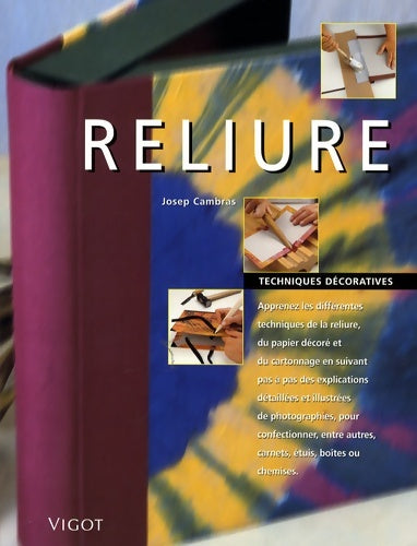 Livrenpoche : La reliure techniques decoratives - Josep Cambras - Livre