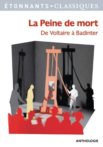 Livrenpoche : La peine de mort : De voltaire a badinter - Collectif - Livre