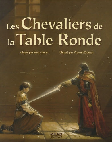 Livrenpoche : Les chevaliers de la table ronde - Anne Jonas - Livre