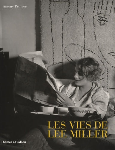 Livrenpoche : Les vies de lee miller - Antony Penrose - Livre
