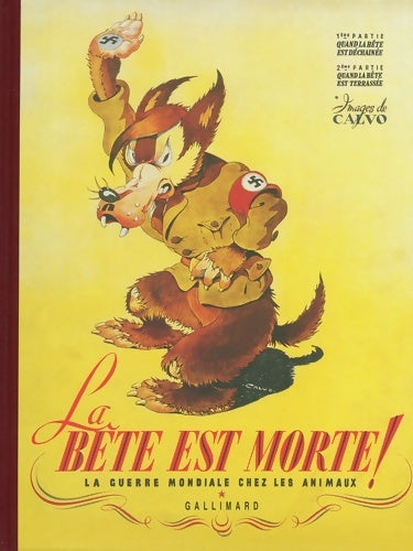 Livrenpoche : La bête est morte !... : La guerre mondiale chez les animaux - Calvo - Livre