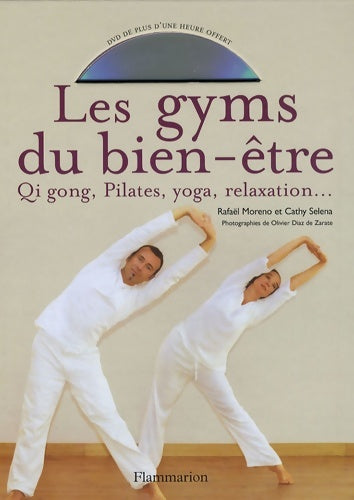 Livrenpoche : Les gyms du bien-être - Raphaël Moreno - Livre