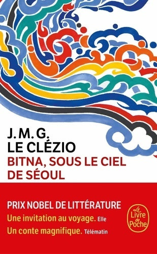 Livrenpoche : Bitna sous le ciel de séoul - J. M. G. Le Clézio - Livre