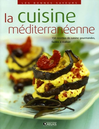 Livrenpoche : La cuisine méditerranéenne - Atlas - Livre