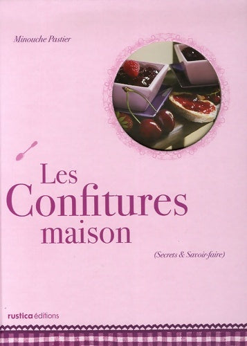 Livrenpoche : Les confitures maison - Minouche Pastier - Livre