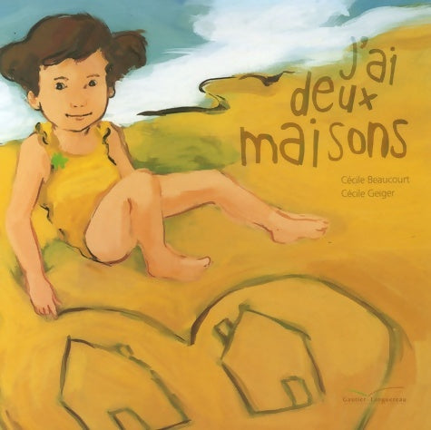 Livrenpoche : J'ai deux maisons - Cécile Beaucourt - Livre
