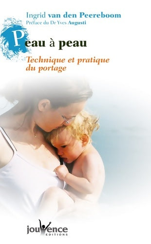 Livrenpoche : Peau à peau - Ingrid Van Den Peereboom - Livre