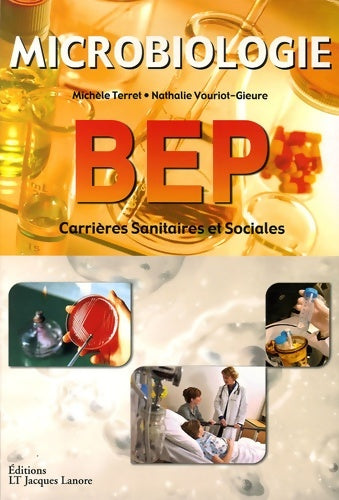Livrenpoche : Microbiologie BEP carrières sanitaires et sociales - Michèle Terret - Livre