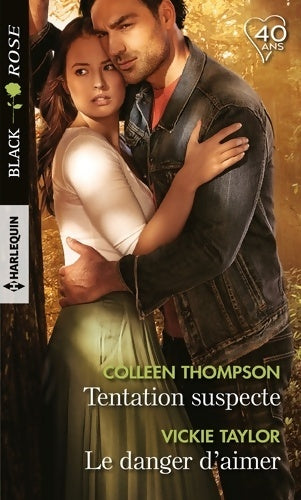 Livrenpoche : Tentation suspecte / Le danger d'aimer - Vickie Taylor - Livre