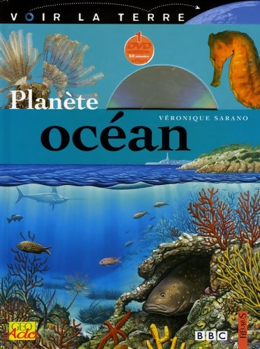 Livrenpoche : La planète océan - Véronique Sarano - Livre