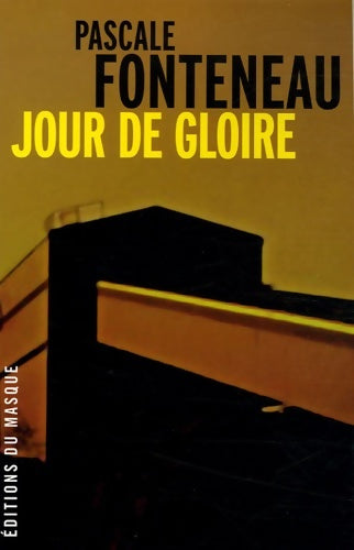 Livrenpoche : Jour de gloire - Pascale Fonteneau - Livre