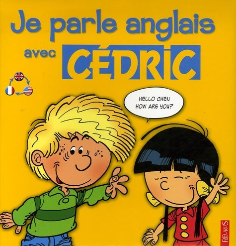 Livrenpoche : Je parle anglais avec cédric - Marie Garagnoux - Livre