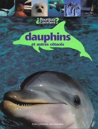 Livrenpoche : Dauphins et autres cétacés - Collectif - Livre