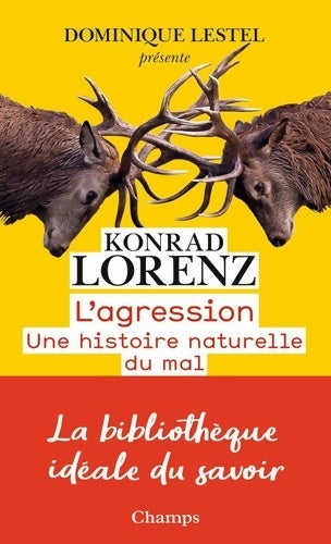 Livrenpoche : L'agression : Une histoire naturelle du mal - Konrad Lorenz - Livre