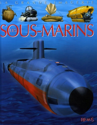 Livrenpoche : Les sous-marins - Emilie Beaumont - Livre
