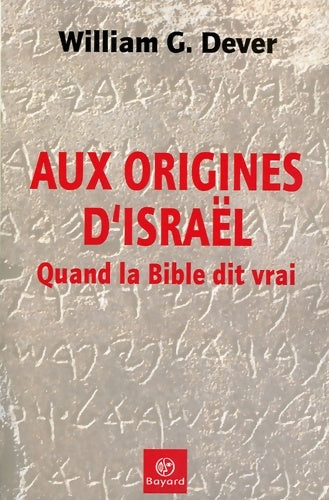Livrenpoche : Aux origines d'israel - William-g Dever - Livre