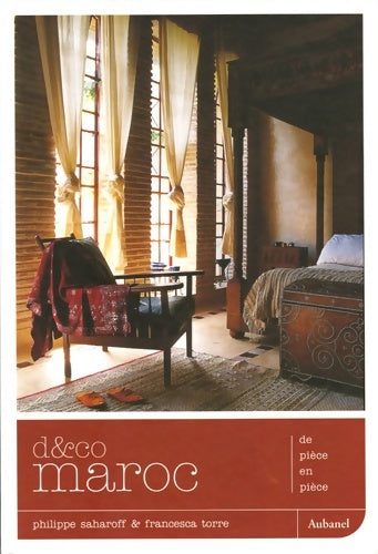 Livrenpoche : Relié - d&co Maroc de pièce en pièce - Francesca Torre Philippe Saharoff - Livre