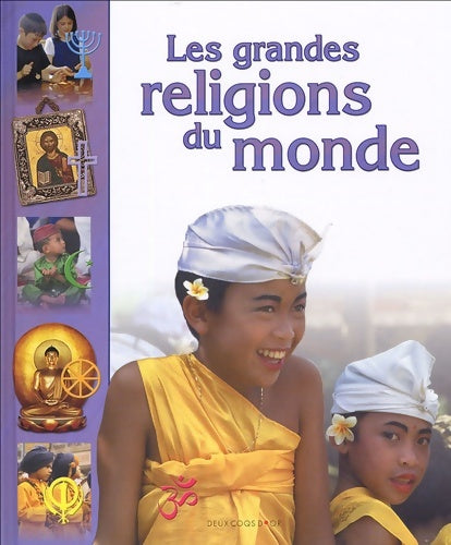 Livrenpoche : Les grandes religions du monde - Loïs Rock - Livre