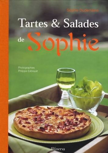 Livrenpoche : Les tartes et salades de Sophie - Sophie Dudemaine - Livre