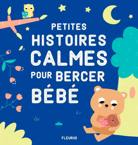 Livrenpoche : Petites histoires calmes pour bercer bébé - Collectif - Livre