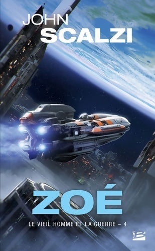 Livrenpoche : Le vieil homme et la guerre Tome IV : Zoé - John Scalzi - Livre