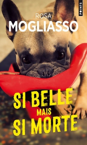 Livrenpoche : Si belle mais si morte - Rosa Magliasso - Livre