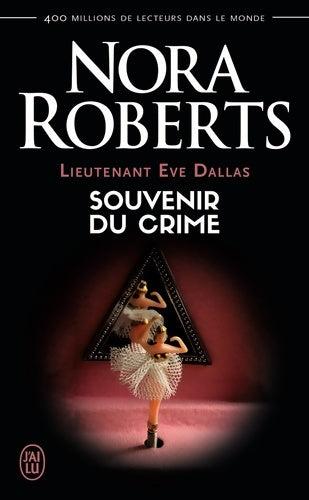 Livrenpoche : Lieutenant Eve Dallas Tome XXII : Souvenir du crime - Nora Roberts - Livre