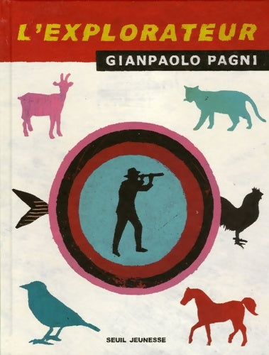 Livrenpoche : L'explorateur - Gianpaolo Pagni - Livre