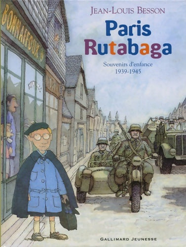 Livrenpoche : Paris rutabaga : Souvenirs d'enfance 1939-1945 - Jean-Louis Besson - Livre