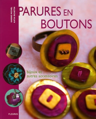 Livrenpoche : Parures en boutons - Katia Richetin - Livre