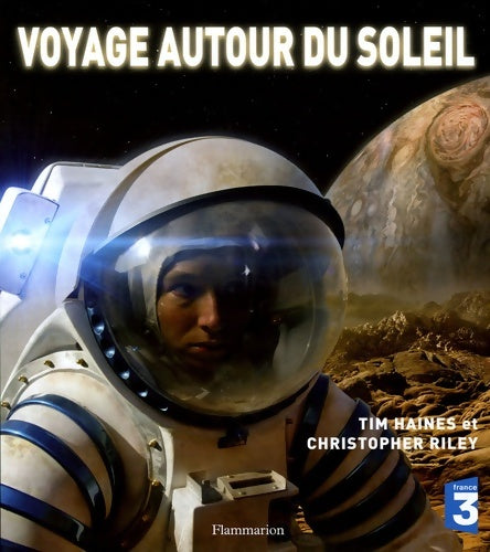 Livrenpoche : Voyage autour du soleil - Tim Haines - Livre
